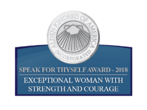 Speak For Thyself Award - 2018 Exceptional Woman With Strength And Courage